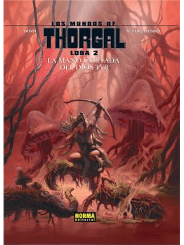 LOS MUNDOS DE THORGAL LOBA 02. LA MANO CORTAD 1