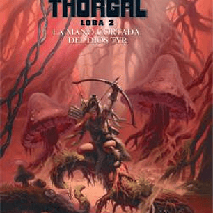 LOS MUNDOS DE THORGAL LOBA 02. LA MANO CORTAD