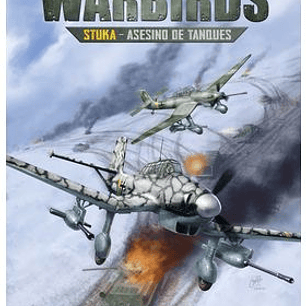 WARBIRDS 01. STUKA - ASESINO DE TANQUES