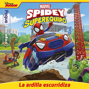SPIDEY Y SU SUPEREQUIPO LA ARDILLA ESCURRIDIZA, PEQUECUENTO