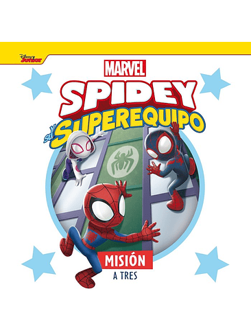 SPIDEY Y SU SUPEREQUIPO MISION A TRES 1