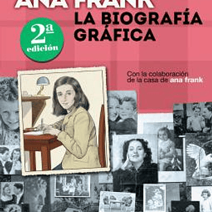 ANA FRANK. LA BIOGRAFIA GRAFICA NUEVA PORTADA