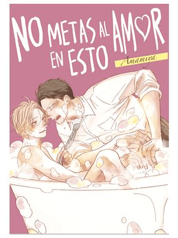 NO METAS AL AMOR EN ESTO 1