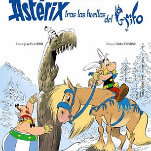 ASTERIX 39. ASTERIX TRAS LAS HUELLAS DEL GRIFO