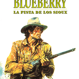 BLUEBERRY 5 LA PISTA DE LOS SIOUX
