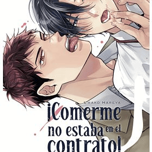 ¡COMERME NO ESTABA EN EL CONTRATO!