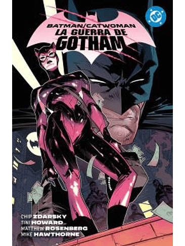 DC PREMIERE. AMANECER DE DC. BATMAN/CATWOMAN 01: LA GUERRA DE GOTHAM 1