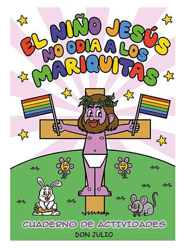 EL NIÑO JESUS NO ODIA A LOS MARIQUITAS 1