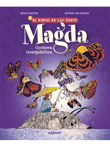 MAGDA COCINERA INTEGALACTICA 2 EL DUELO DE LOS CHEFS 1