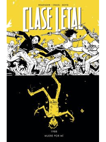 CLASE LETAL 4. MUERE POR MI 1