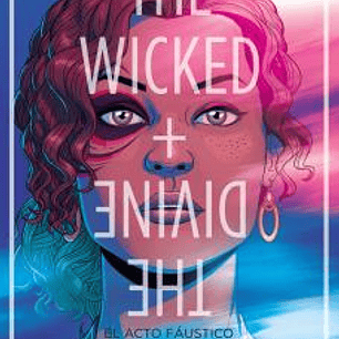 THE WICKED + THE DIVINE 1.EL ACTO FAUSTICO