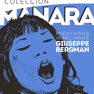 COLECCION MANARA 3.AVENTURAS VENECIANAS DE G.BERGMAN
