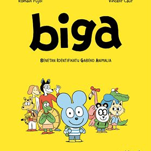 BIGA 01. BENETAN IDENTIFIKATU GABEKO ANIMALIA