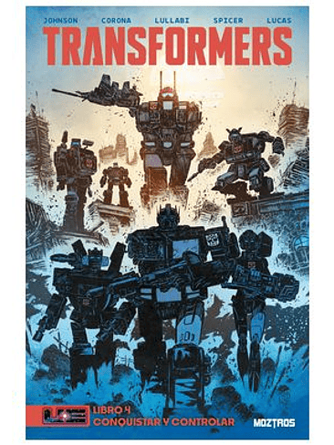 TRANSFORMERS 04. CONQUISTAR Y CONTROLAR 1