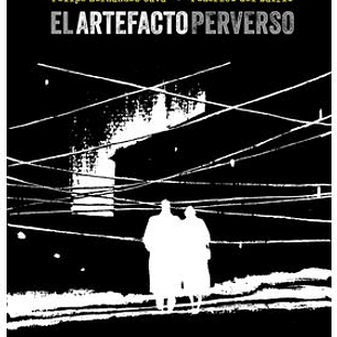 EL ARTEFACTO PERVERSO