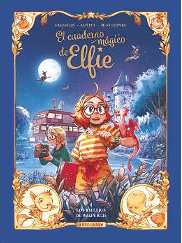 EL CUADERNO MÁGICO DE ELFIE 05. LOS REFLEJOS DE WALPURGIS 1