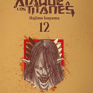 ATAQUE A LOS TITANES ED. INTEGRAL 12