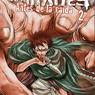 ATAQUE A LOS TITANES.2 ANTES DE LA CAIDA