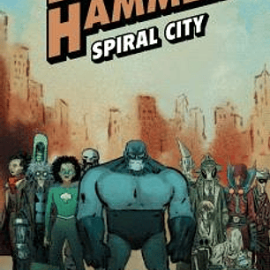 BLACK HAMMER 09. SPIRAL CITY