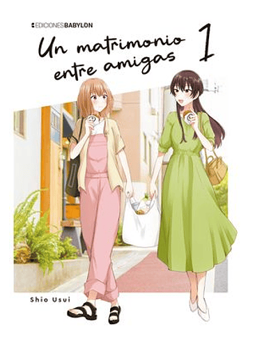 UN MATRIMONIO ENTRE AMIGAS VOL.01 1