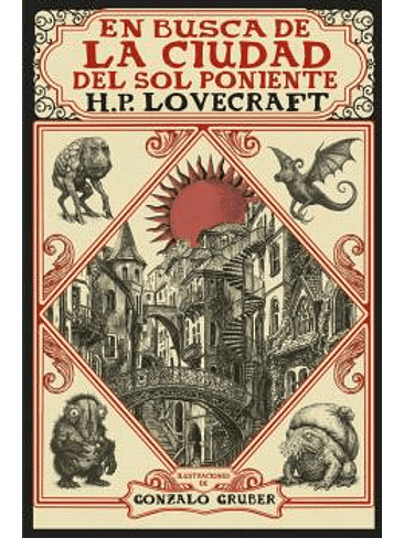 EN BUSCA DE LA CIUDAD DEL SOL PONIENTE ( EDICION ILUSTRADA ) 1