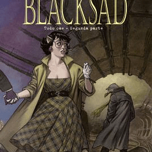 BLACKSAD 7. TODO CAE - SEGUNDA PARTE