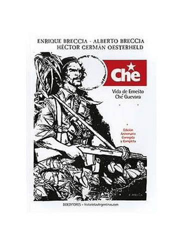CHE. VIDA DE ERNESTO CHE GUEVARA 1