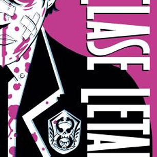 CLASE LETAL EDICIÓN DE LUJO 1. NOISE NOISE NOISE