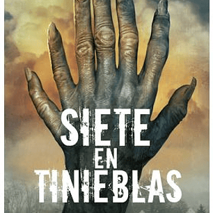 SIETE EN TINIEBLAS