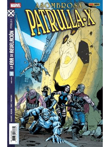 LA ERA DE REVELACION: ASOMBROSA PATRULLA-X 03 1