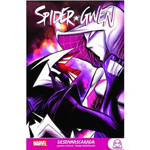 MARVEL YOUNG ADULTS. SPIDER-GWEN 04 . DESENMASCARADA
