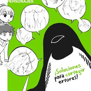 TECNICAS PARA MEJORAR EL DIBUJO DE PERSONAJES: SOLUCIONES PARA CORREGIR ERRORES