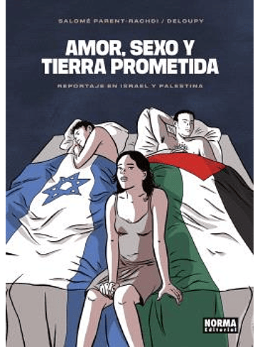 AMOR, SEXO Y TIERRA PROMETIDA 1