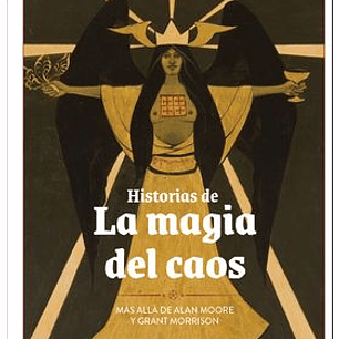 HISTORIAS DE LA MAGIA DEL CAOS