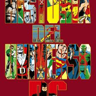 ARCHIVOS DC. HISTORIA DEL UNIVERSO DC