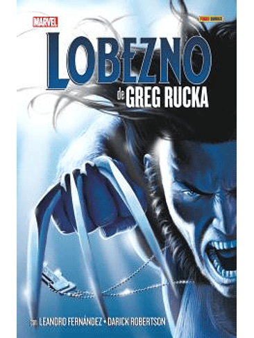 LOBEZNO DE GREG RUCKA: LA COLECCION COMPLETA 1