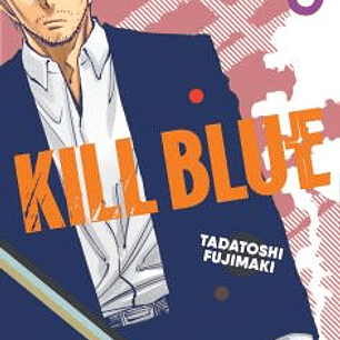 KILL BLUE 06