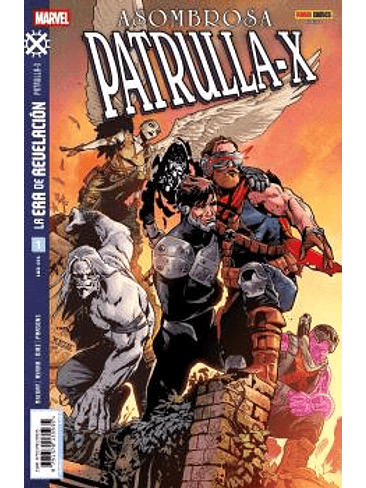 LA ERA DE REVELACION: ASOMBROSA PATRULLA-X 01 1
