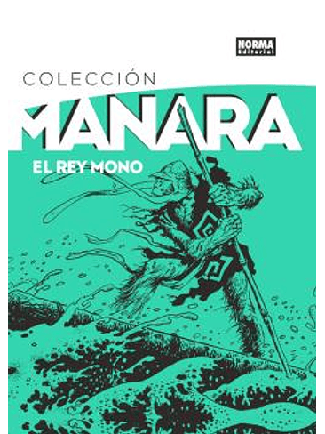 COLECCION MANARA 2. EL REY MONO 1