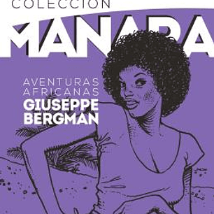 COLECCION MANARA 5. GIUSEPPE BERGMAN. AVENTURAS AFRICANAS