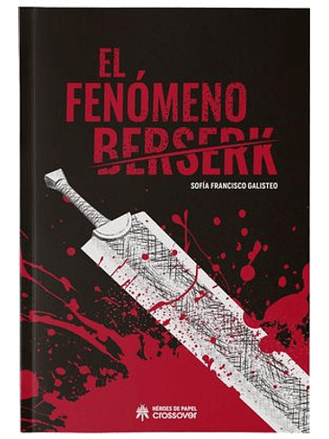 EL FENOMENO BERSERK 1