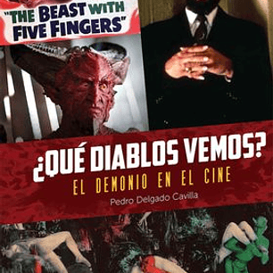 ¿QUE DIABLOS VEMOS? EL DEMONIO EN EL CINE