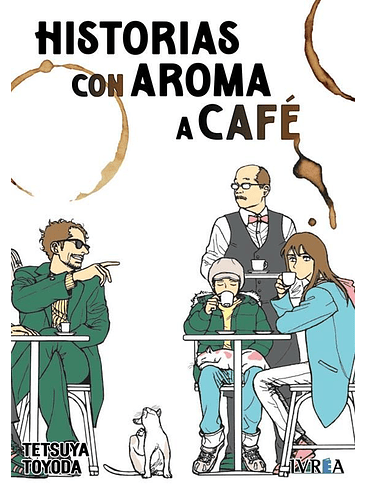 HISTORIAS CON AROMA A CAFE 1