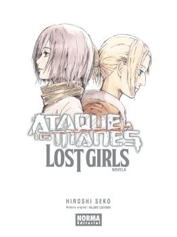 ATAQUE A LOS TITANES LOST GIRLS NOVELA 1