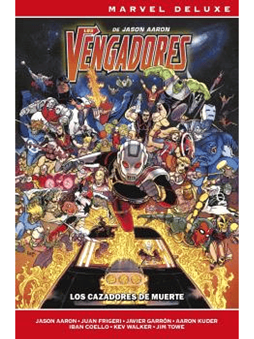 LOS VENGADORES DE JASON AARON 06 (MARVEL NOW! DELUXE) 1