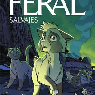 FERAL (SALVAJES) 03. SIETE VIDAS
