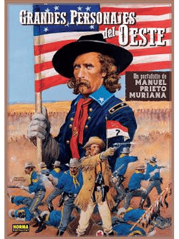 GRANDES PERSONAJES DEL OESTE. PORTAFOLIO MANUEL PRIETO MURIANA 1