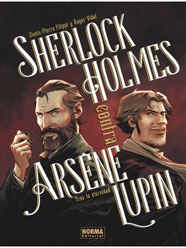 SHERLOCK HOLMES CONTRA ARSENE LUPIN 01: TRAS LA ETERNIDAD 1