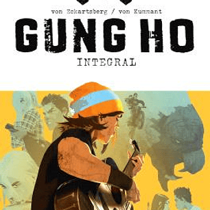 GUNG HO. EDICION INTEGRAL
