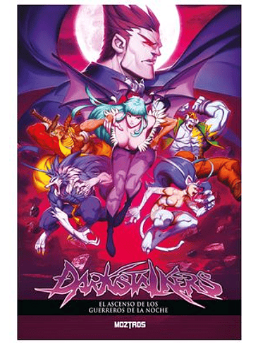 DARKSTALKERS: EL ASCENSO DE LOS GUERREROS DE LA NOCHE 1